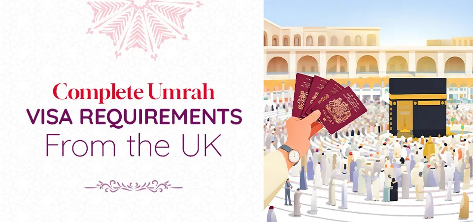 Apply for an Umrah Visa from UK
