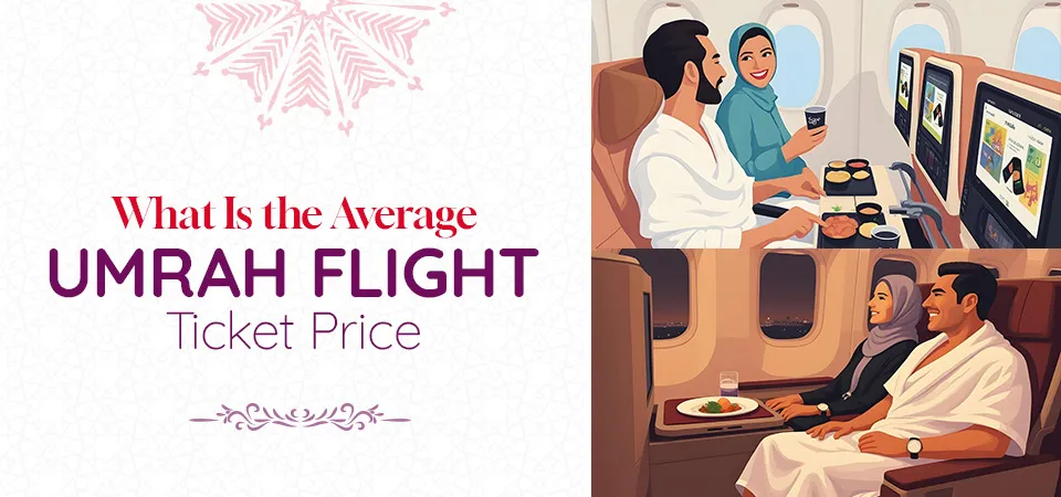 Average Umrah Flight Ticket Price in 2026