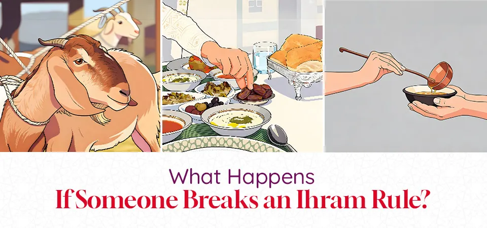 Breaking Ihram Rule Penalty