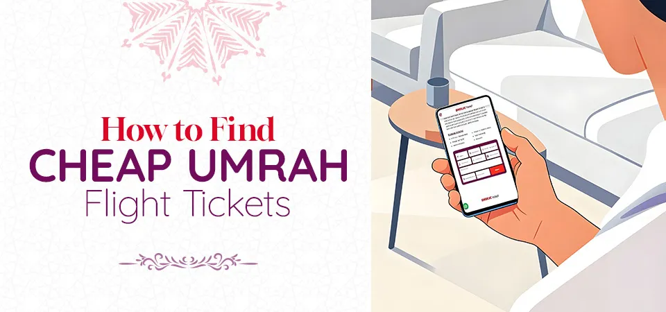 Find Cheap Umrah Flight Tickets