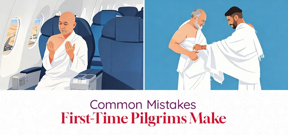 Miqat Common Mistakes Pilgrims Make