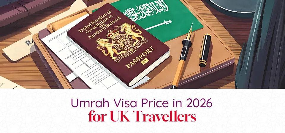 Umrah Visa Price for UK Travellers