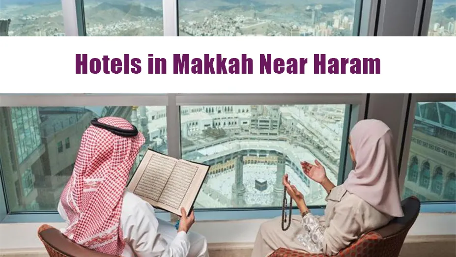 Hotels near masjid al haram Hotels near Masjid Al Haram, Makkah