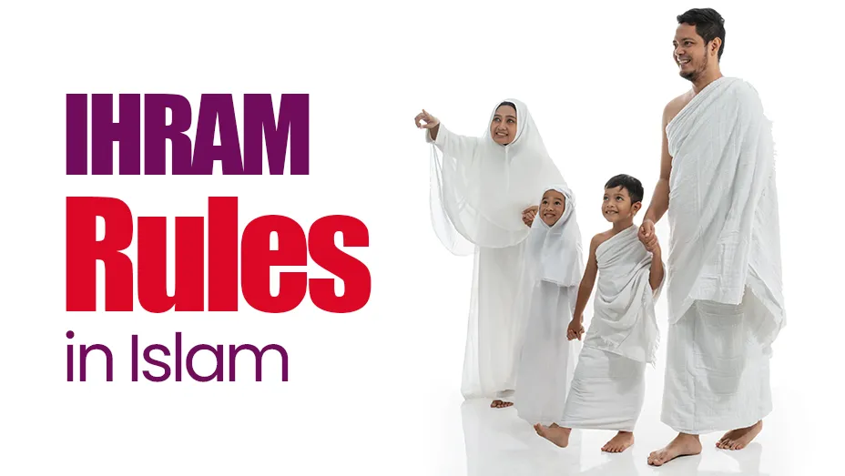 Ihram rules in Islam Ihram rules in Islam