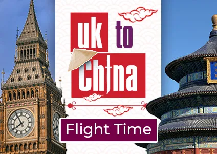 UK to China Flight Time