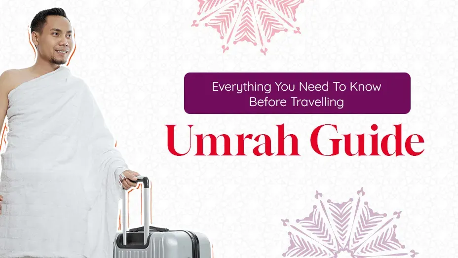 Umrah Guide for first time pilgrims Umrah Guide for first time pilgrims
